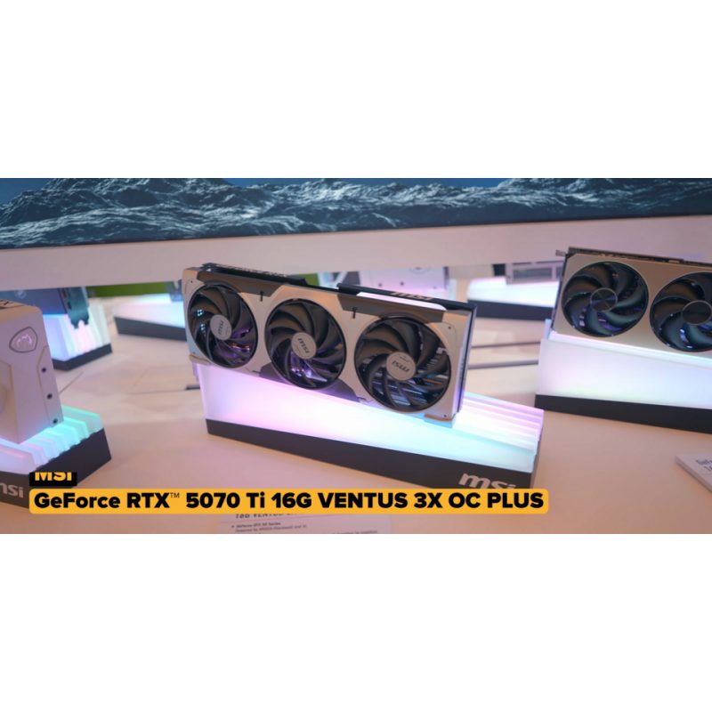 NVIDIA GeForce RTX 5070 Ti NVIDIA GeForce RTX 5070 Ti